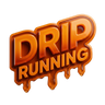Drip Running
